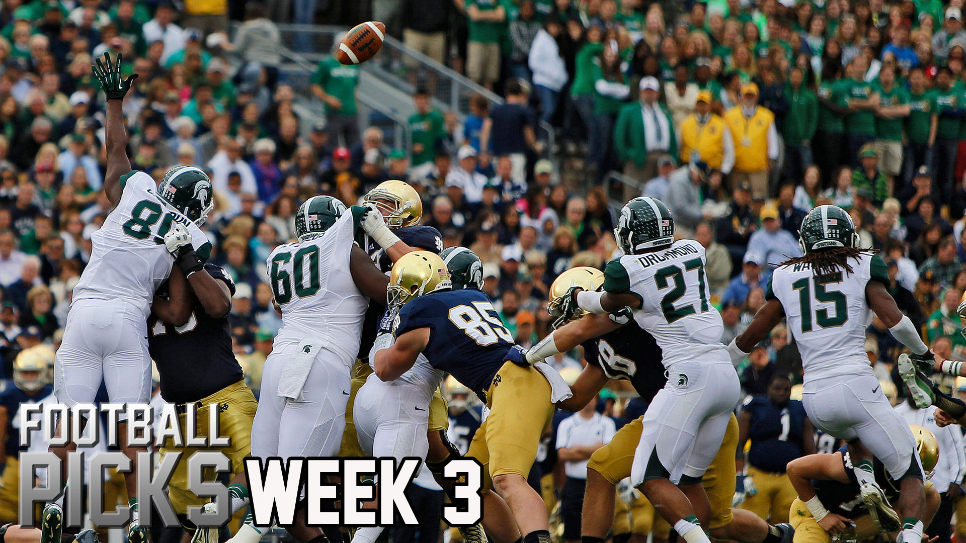 Podcast: Michigan State / Notre Dame Preview, Football Picks Wk 3 (09-14-16)