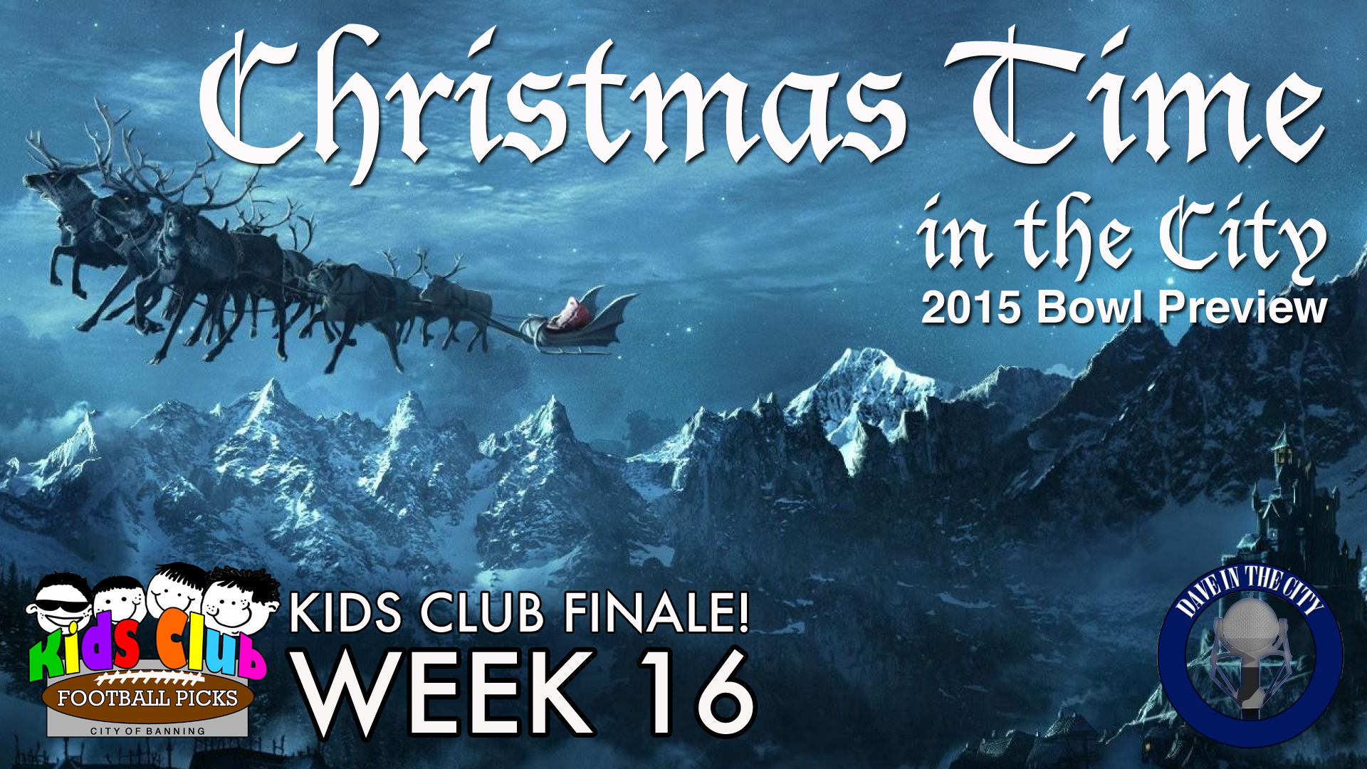 Podcast: Christmas Time in the City; 2015/16 Bowl Preview; NFL (12-15-15)