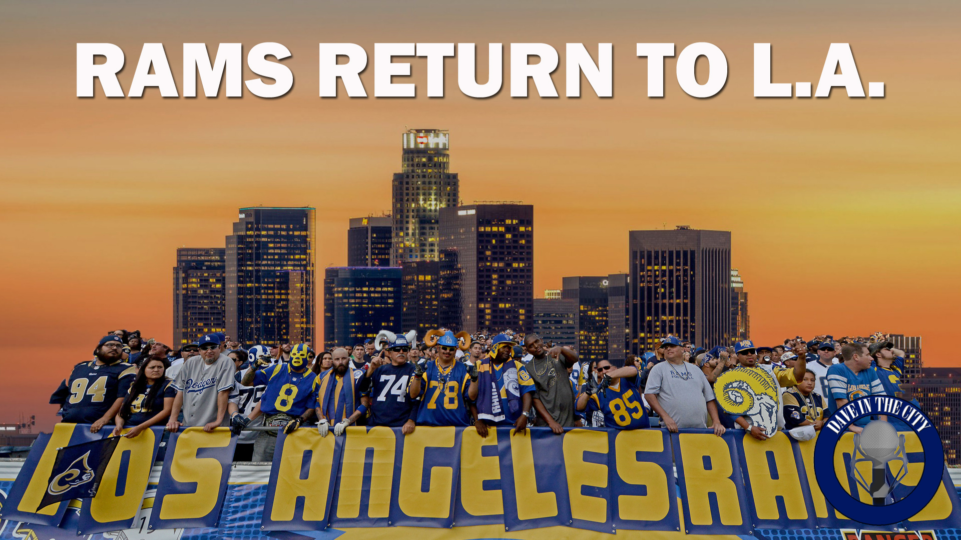 Podcast: Rams Return to LA; Lakers Update w/ Corey Hansford; NFL; Random Q's (01-13-16)