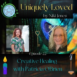 Creative Healing with Patricia O’Brien Episode 22