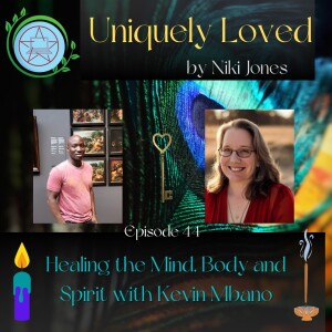 Healing the Mind, Body, and Spirit with Kevin Mbano - Episode 44