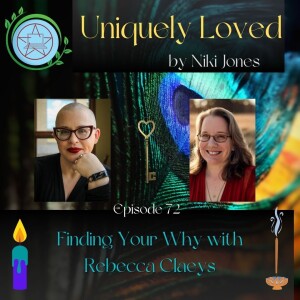 Finding Your Why with Rebecca Claeys