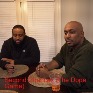 Second Chances (The Dope Game)