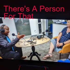 There’s A Person For That
