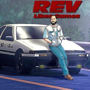 Episode 14: Rev Likes Racing