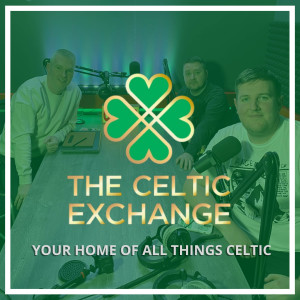 TCE Weekly #65: Celtic Re-Focus On Scottish Premiership Title After Cup Disappointment