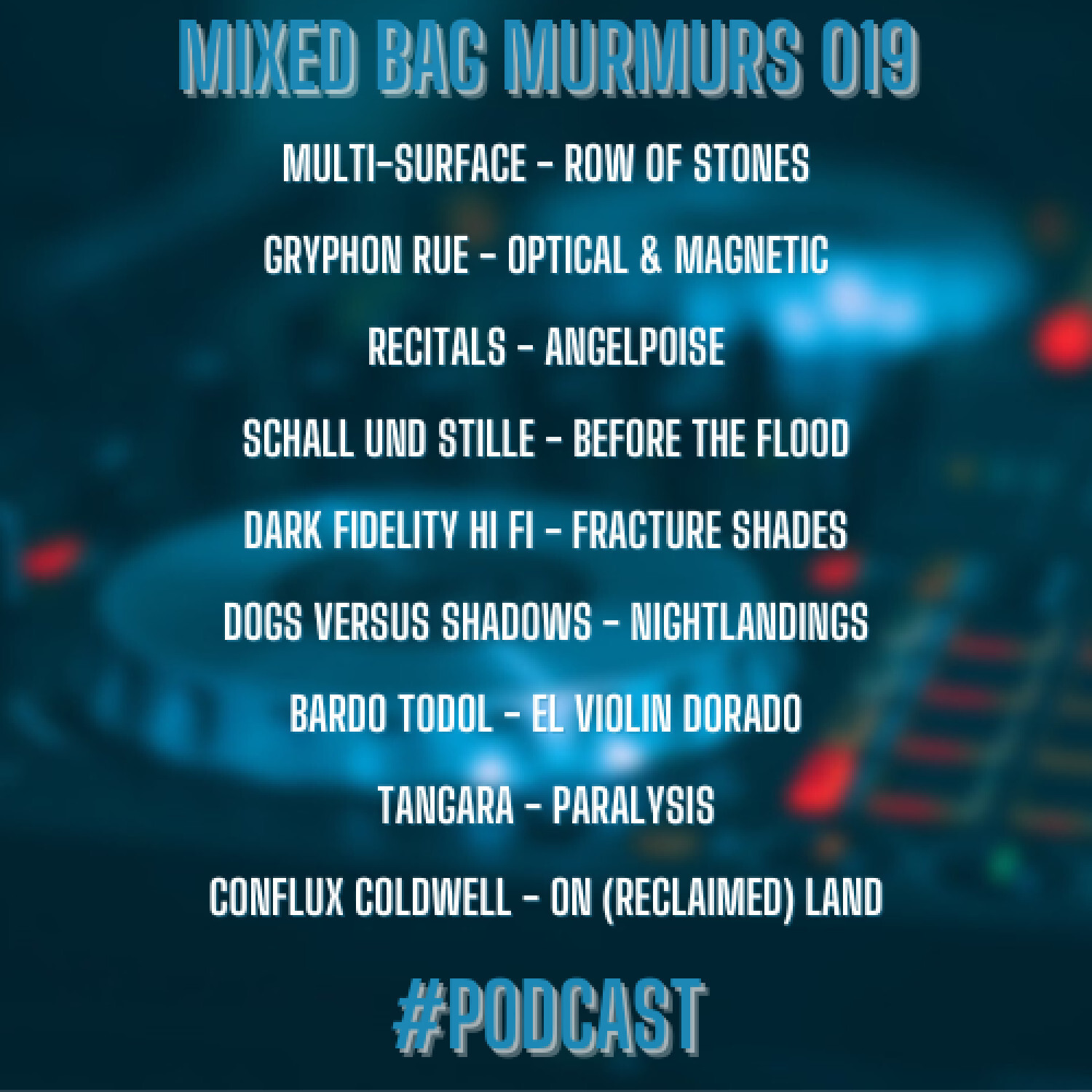 Mixed Bag Murmurs #019