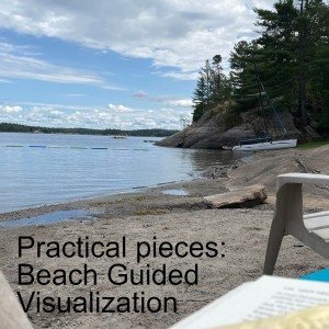 Practical pieces: Beach Guided Visualization