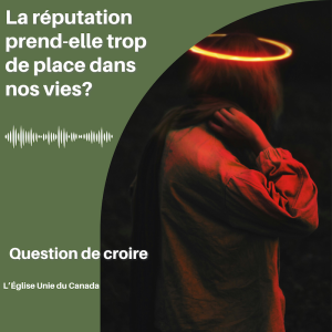 La réputation prend-elle trop de place dans nos vies?