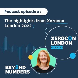 The highlights from Xerocon London 2022