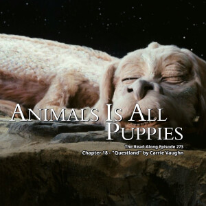 Animals Is All Puppies - ”Questland” Chapter 18