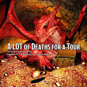 A LOT of Deaths for a Tour - ”Questland” Chapter 27