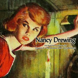 Nancy Drewing - ”The Windsor Knot” Chapter 8