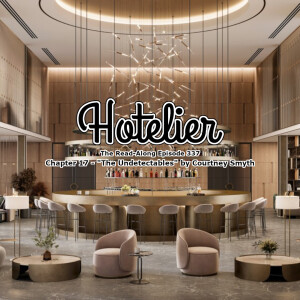 Hotelier - ”The Undetectables” Chapter 17