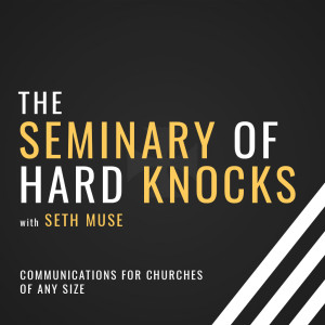 Welcome to the Seminary of Hard Knocks, Ep. 00