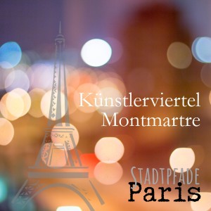 Künstlerviertel Montmartre