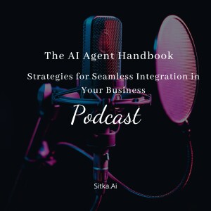 The AI Agent Handbook: Strategies for Seamless Integration in Your Business