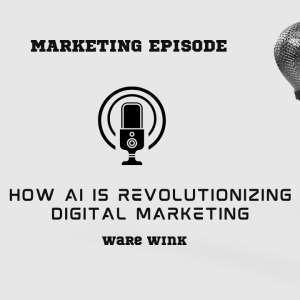 How AI is Revolutionizing Digital Marketing