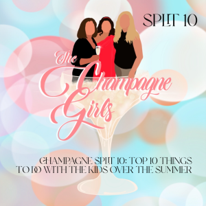 Champagne Split 10: Top 10 (or more) Fun Summer Activities for Kids