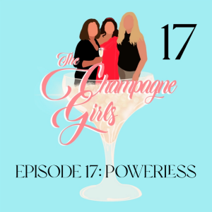 Episode 17: Powerless