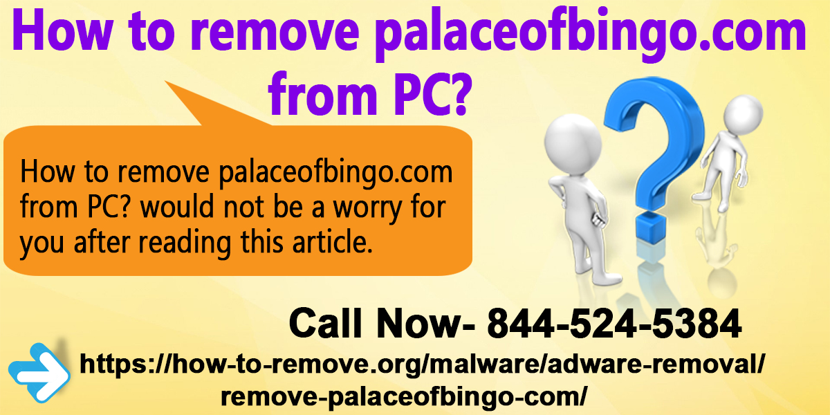 How To Remove Palaceofbingo.Com From PC?