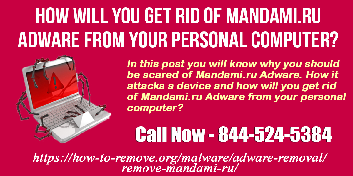 How will you get rid of Mandami.ru Adware from your personal computer? 