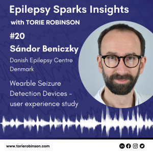 Have your say - user experience using wearable devices for seizure detection - Prof. Sándor Beniczky