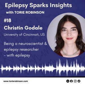 Being an epilepsy researcher with epilepsy  - Christin Godale