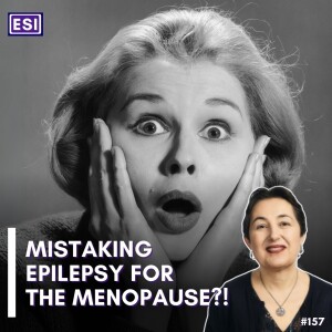 Mistaking Epilepsy For Menopause?! - Jacqueline French