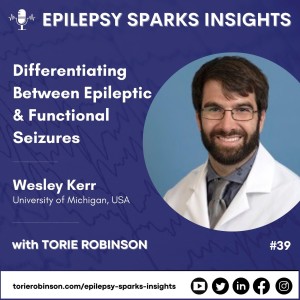 Differentiating Between Epileptic & Functional Seizures - Wesley Kerr