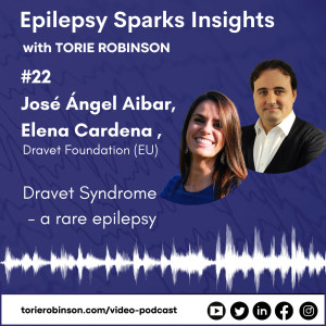 Dravet Syndrome - a rare epilepsy - Elena Muñoz & José Aibar