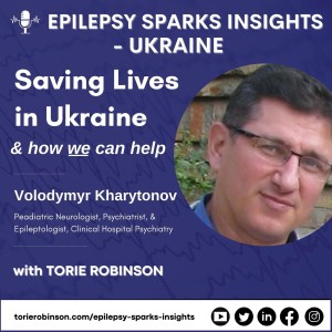 Ukraine Special #2: Saving Lives in Ukraine - & How We Can Help - Volodymyr Kharytonov, Clinical Hospital Psychiatry, Ukraine