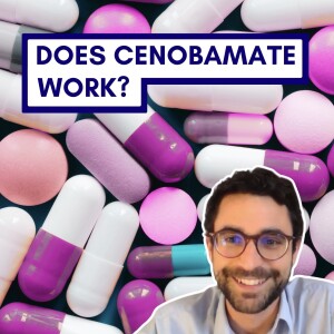 Cenobamate: A Game Changer For Epilepsy? - Ricardo Mocos