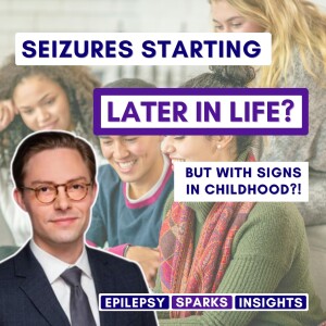 Focal Epilepsy Onset Later In Life - With Origins In Childhood - Jacob Pellinen