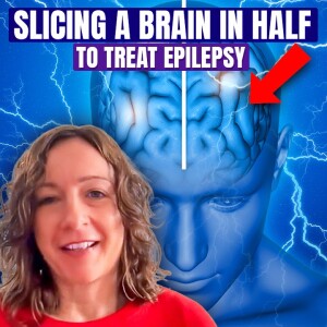 Slicing a Brain In Half To Treat Epilepsy -  Georgia Ramantani