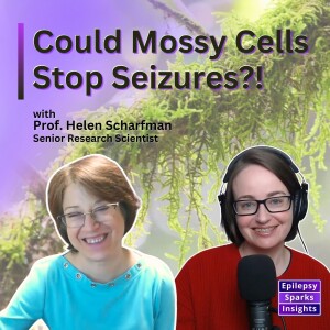 Your Brain: Mossy Cells and the Fight Against Epilepsy - Helen Scharfman