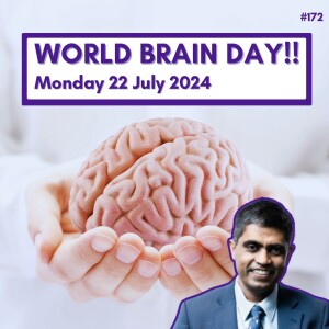 World Brain Day 2024: Brain Health & Prevention - Tissa Wijeratne