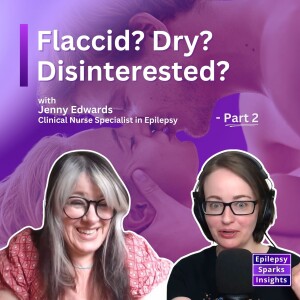 Flaccid? Dry? Disinterested? There’s Help! - Jenny Edwards