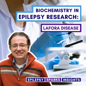 Biochemistry In Epilepsy Research - Lafora Disease - Matt Gentry