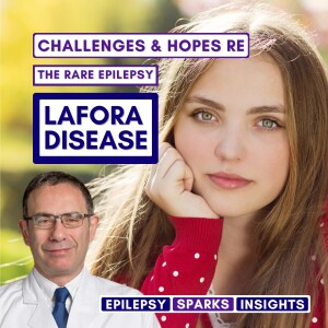Genetic Epilepsy - Lafora Disease - Challenges & Hopes - Berge Minassian