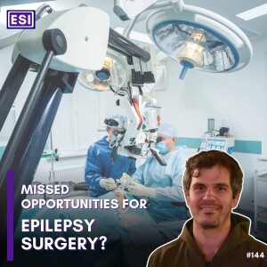 Why Aren’t More People Having Epilepsy Surgery? - Luke Tomycz