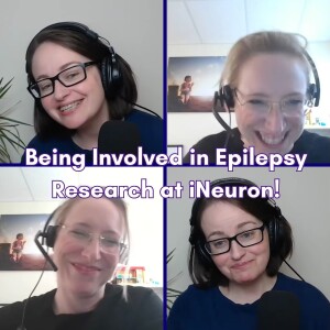 Being Involved in Epilepsy Research at iNeuron! - Torie Robinson