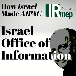 Episode 7: Israel Office of Information