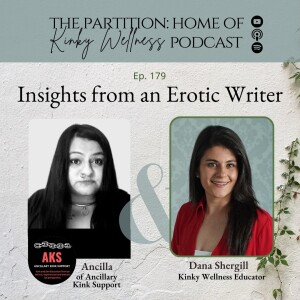 Insights from an Erotic Writer + Ancilla of Ancillary Kink Support