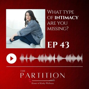 What Type of Intimacy Are You Missing?