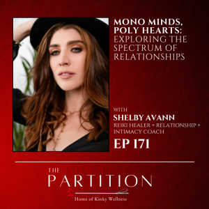 Mono Minds, Poly Hearts: Exploring the Spectrum of Relationships + Shelby Avann