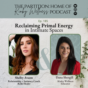 Reclaiming Primal Energy in Intimate Spaces + Shelby Avann