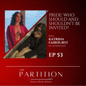 Pride: Who Should and Shouldn’t Be Invited? + Satisfied Kat