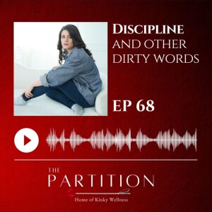 Discipline + Other Dirty Words