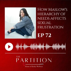 How Maslow’s Hierarchy of Needs Affects Sexual Frustration